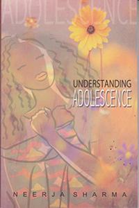 Understanding Adolescence