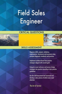 Field Sales Engineer Critical Questions Skills Assessment