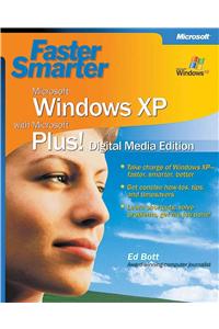 Faster Smarter Microsoft Windows XP with Microsoft Plus! Digital Media Edition