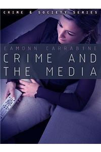 Crime, Culture and the Media