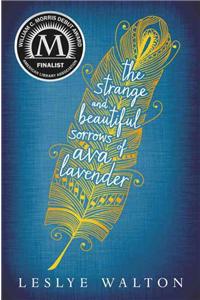 Strange and Beautiful Sorrows of Ava Lavender