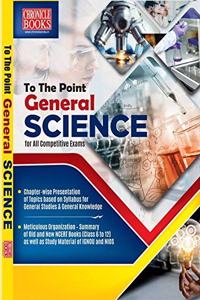 To The Point - General Science - 2021/edition