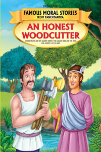 An Honest Woodcutter - Book 13 (Famous Moral Stories from Panchtantra)