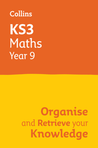 KS3 Maths Year 9: Organise and retrieve your knowledge