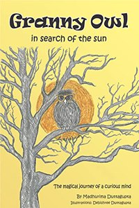 GRANNY OWL IN SEARCH OF THE SUN