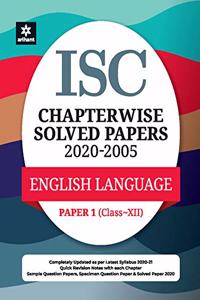 ISC Chapterwise Solved Papers English Language Paper 1 Class 12 for 2021 Exam