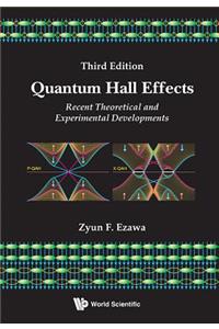 Quantum Hall Effects: Recent Theoretical and Experimental Developments (3rd Edition)