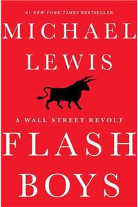 Flash Boys: A Wall Street Revolt