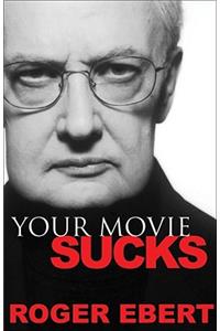 Your Movie Sucks