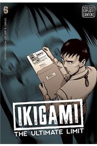 Ikigami: The Ultimate Limit, Vol. 6: The Ultimate Limit, Viz Signature Edition