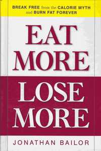 Eat More Lose More