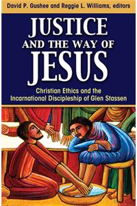 Justice and the Way of Jesus