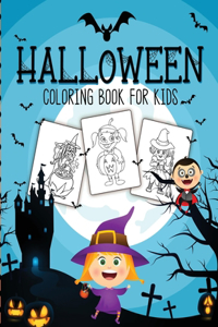 Halloween Coloring Book For Kids: Crafts Hobbies Home for Kids 3-5 For Toddlers Big Kids