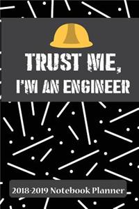 Trust Me, I'm an Engineer