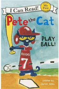 Pete the Cat: Play Ball!