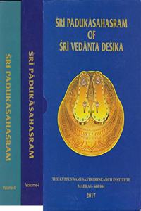 Sri Paduka Sahasram of Sri Vedanta Desika (Set of two Volumes)