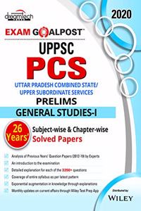 UPPSC PCS Exam Goalpost, Prelims, General Studies - I, 26 Years Solved Papers, 2020: Subject - wise & Chapter - wise