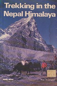 Trekking in the Nepal Himalaya (Lonely Planet Walking Guides)