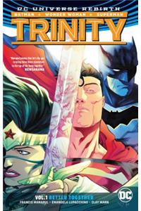 Trinity Vol. 1: Better Together (Rebirth)