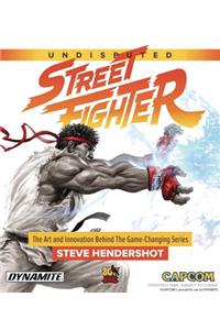 Undisputed Street Fighter: A 30th Anniversary Retrospective