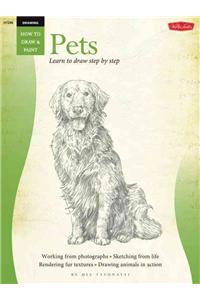 Drawing: Pets: Learn to Paint Step by Step