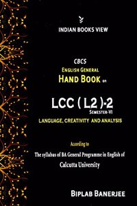 CBCS English BA General Hand Book on LCC (L2)-2 Semester-VI Calcutta University