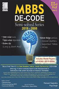 MBBS DE-Code-3rd Prof (Dr. RML, Avadh University) Semi Solved Series 2019-2000