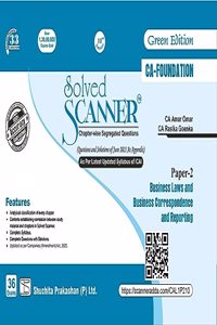 Scanner for Business Laws and Business Correspondence and Reporting (Paper 2) - Containing questions of last 20 Exams | CA Foundation | July 2023 Exam | Green Edition