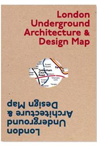 London Underground Architecture & Design Map