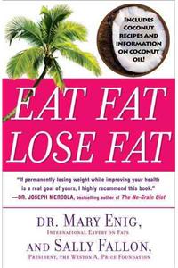 Eat Fat, Lose Fat