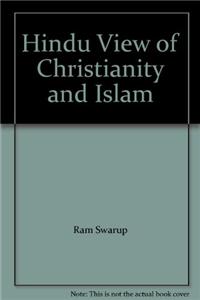 Hindu view of Christianity and Islam, 2nd edition