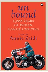 Un Bound 2000 Years of Indian Women's Writing