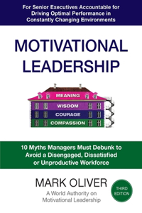 Motivational Leadership (Third Edition)