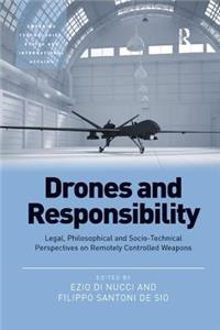 Drones and Responsibility