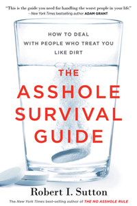 Asshole Survival Guide