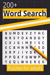 Word search puzzles for adults: Word search book for adults and seniors with a huge supply of up to 200 puzzles for stress-releving and relaxation