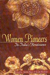 Women Pioneers in Indian Renaissance