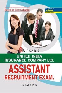 UNITED INDIA INSURANCE COMPANY ASSISTANT RECRUITMENT EXAM.