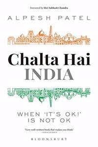 Chalta Hai India: When ?It?s Ok!? is Not Ok