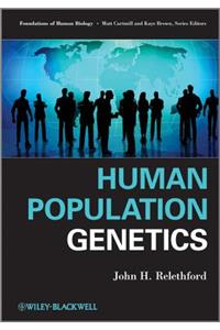 Human Population Genetics