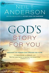 God's Story for You: Discover the Person God Created You to Be