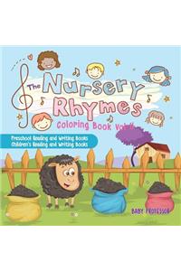 Nursery Rhymes Coloring Book Vol II - Preschool Reading and Writing Books Children's Reading and Writing Books