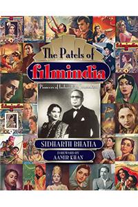 The Patels of Filmindia