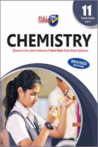 Chemistry (Based on the Latest Textbook of Tamil Nadu Board State Board Syllabus) Vol. 1 Class 11