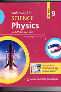 Gateway to Science Physics with video Lectures For Class 9 2021 [Paperback] Dr. Vinod Goel