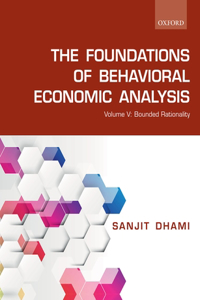 Foundations of Behavioral Economic Analysis