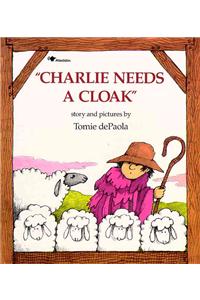 Charlie Needs a Cloak