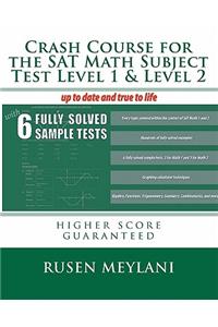 Crash Course for the SAT Math Subject Test Level 1 & Level 2