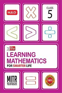 Learning Mathematics for Smarter Life- Class 5