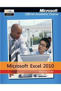 Microsoft Excel 2010, Exam 77-882